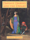 Cover image for The Savage Damsel and the Dwarf